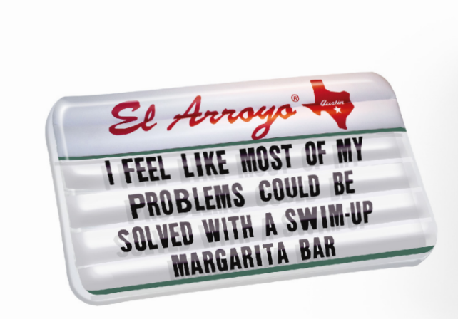 El Arroyo "My Problems" Pool Floaty