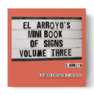 El Arroyo Mini Book of Signs Volume 3