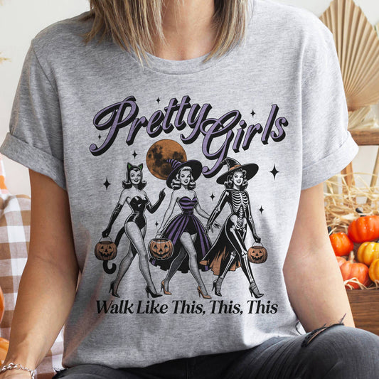 Pretty Girls Walk Halloween TShirt